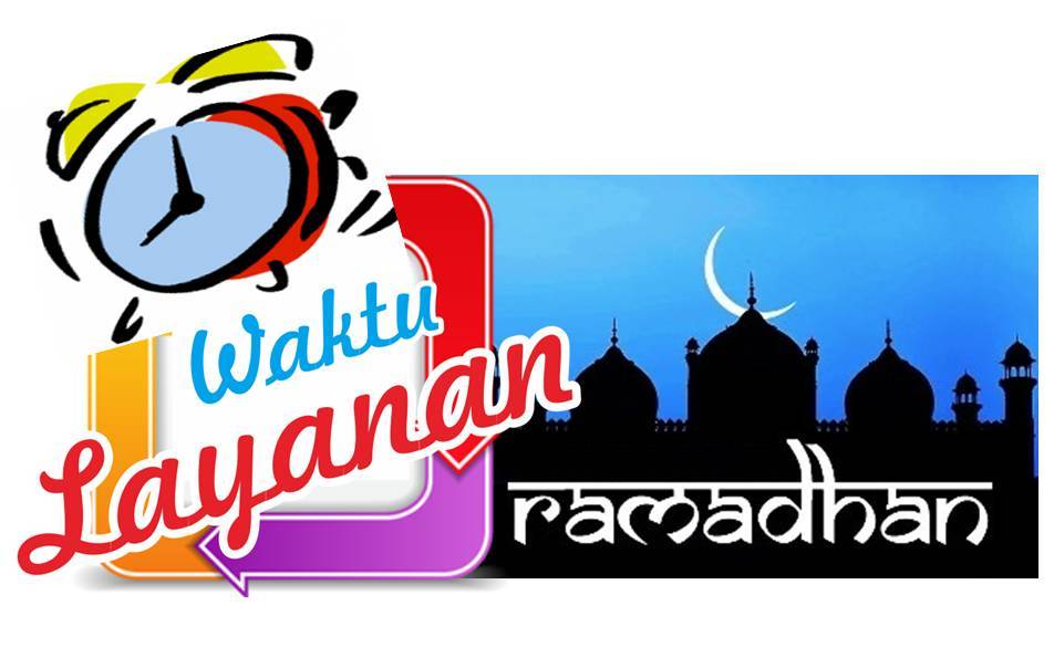 jam layanan saat ramadhan